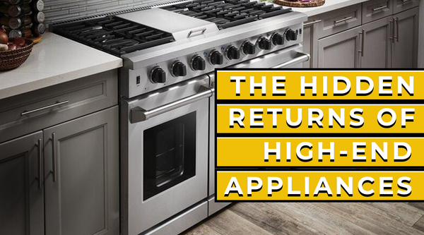 Image with a blog title that says "The Hidden Returns of High-end Appliances"