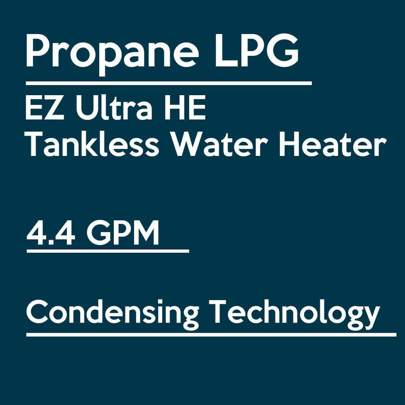 EZ Tankless Ultra HE on Demand 4.4 GPM 70000 BTU Indoor Liquid Propane Condensing Tankless Water Heater with Vent Kit New EZULTLPG