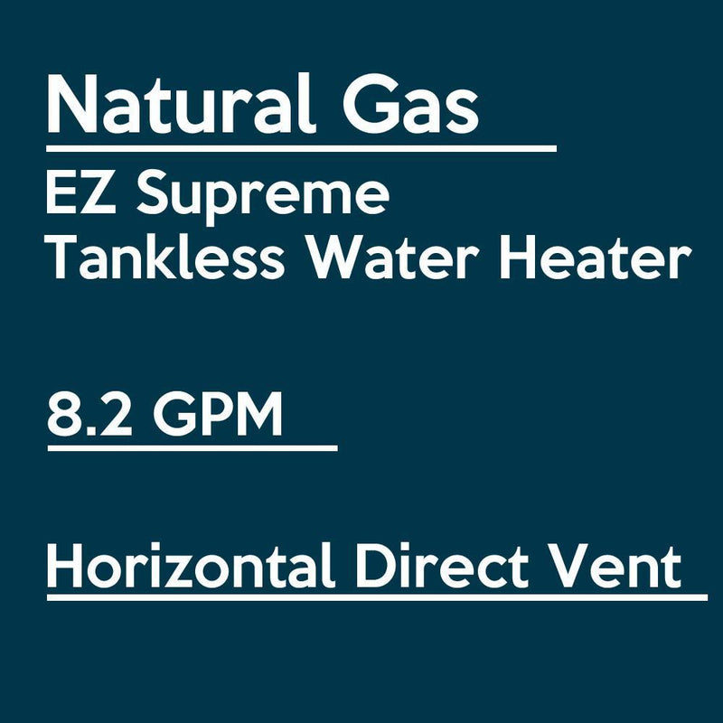 EZ Tankless Indoor Supreme on Demand 8.2 GPM 165000 BTU Natural Gas Tankless Water Heater with Direct Vent Flue Pipe Kit New EZSUPNG